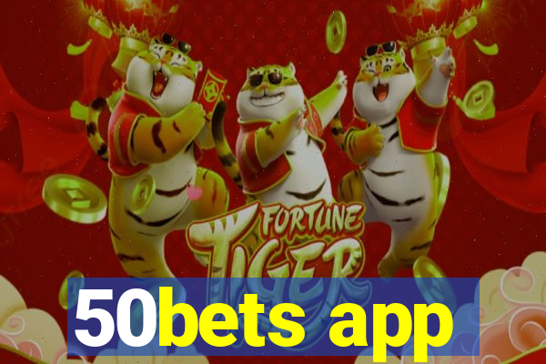 50bets app